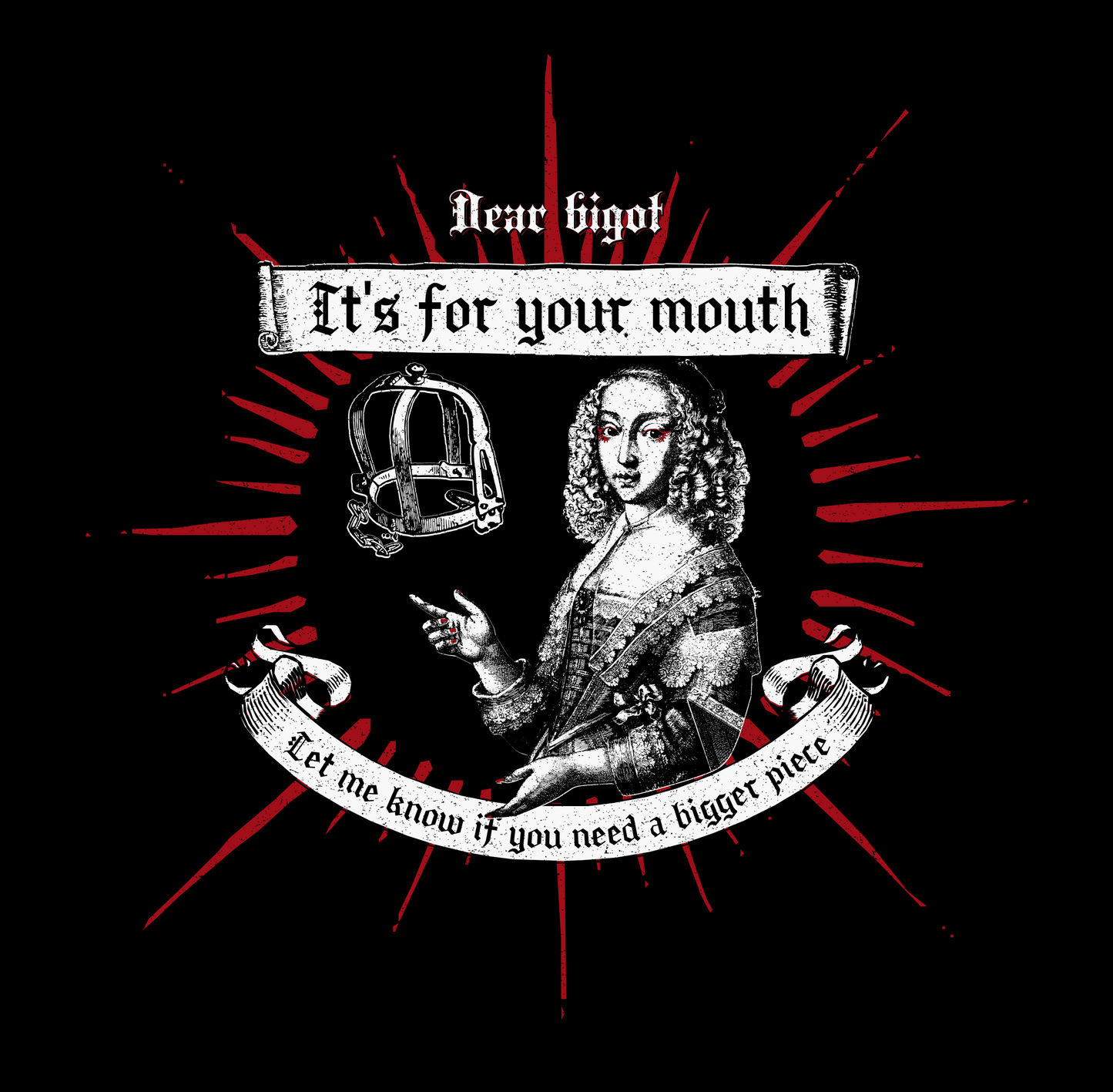 Dear Bigot It's For Your Mouth Bridle Muzzle T-shirt - Dark Fern Tees