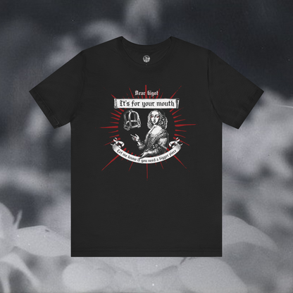 Dear Bigot It's For Your Mouth Bridle Muzzle T-shirt - Dark Fern Tees